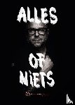 Giphart, Ronald - Alles of niets
