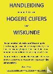 Groenendijk, E.J.M. - Handleiding voor het halen van hogere cijfers voor wiskunde
