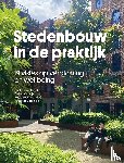 Suurenbroek, Frank, Spanjar, Gideon, Beschoor Plug, Hugo, Colombo, Federica - Stedenbouw in de praktijk