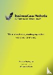 Neuféglise, Maurice, Kaste, William de - De BusinessCase-Methode