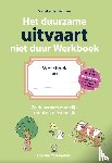 Henselmans, Marieke - Het duurzame uitvaart niet duur Werkboek