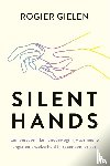 Gielen, Rogier - SILENT HANDS