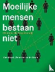 Mudde, Aart, Stoep, Deborah van der - Moeilijke mensen bestaan niet