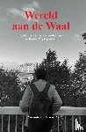  - Wereld aan de Waal