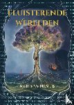 Sluijs, Marleen van der - Fluisterende Werelden