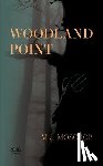 Moscrop, Michael James - Woodland Point