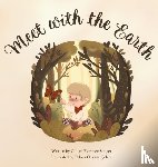 Sanger, Gillian Florence, Ozkaya Celebi, Dilara - Meet with the Earth