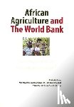 Havnevik, Kjell J., Bryceson, Deborah, Birgegard, Lars-Erik - African Agriculture and The World Bank