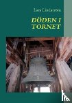 Lindstrom, Lars - Doden I Tornet