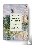 Proust, Marcel, Flaubert, Gustave, de Maupassant, Guy, Colette, Sidonie Gabrielle - French Classics. 4 Teile