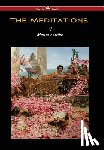 Aurelius, Marcus - Meditations of Marcus Aurelius (Wisehouse Classics Edition)