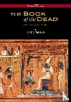 Budge, E a Wallis - Egyptian Book of the Dead