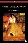 Woolf, Virginia - Mrs Dalloway (Wisehouse Classics Edition)