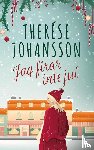 Johansson, Therese - Jag firar inte jul