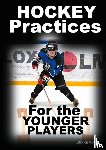 Aro, Jukka - Hockey Practices for the Younger Players
