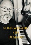 Carlberg, Martin - Songwriting On Demand