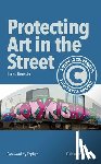 Bonadio, Enrico - Protecting Art in the Street