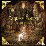  - Fantasy Forest Coloring Book