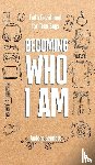 Bennett, Anders - Becoming Who I am