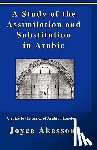 Akesson, Joyce - A Study of the Assimilation and Substitution in Arabic