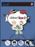 Jensen, Jessica - Adrien et Super-A vont au lit et dans l'espace
