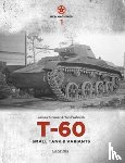 Kinnear, James, Pasholok, Yuri Igorevich - Red Machines 1: T-60 Small Tank & Variants