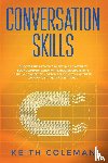 Coleman, Keith - Conversation Skills