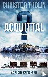 Tholin, Christer - Acquittal?