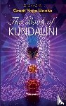 Gherwal, Singh - GREAT YOGA BOOKS - The Book of Kundalini