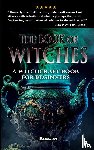 Hueffer, Oliver Madox - THE BOOK OF WITCHES