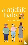 Hansson, Cary J - A Midlife Baby