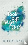 Hayle, Olivia - Look But Don't Touch