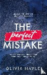 Hayle, Olivia - The Perfect Mistake