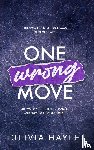 Hayle, Olivia - One Wrong Move