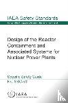 IAEA - Design of the Reactor Containment and Associated Systems for Nuclear Power Plants