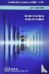 IAEA - Sustaining a Nuclear Security Regime (French Edition)