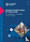 Food and Agriculture Organization, Holleman, Cindy - Sowing the seeds of peace for food security