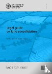 Food and Agriculture Organization, Vidar, M. - Legal guide on land consolidation