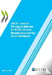 Organisation for Economic Co-operation and Development - OECD transfer pricing guidelines for multinational enterprises and tax administrations