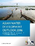 Asian Development Bank - Asian Water Development Outlook 2016