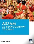 Asian Development Bank - Assam as India's Gateway to ASEAN