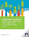 Asian Development Bank - Greening Markets