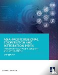 Asian Development Bank - Asia-Pacific Regional Cooperation and Integration Index