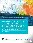 Asian Development Bank - Regional Cooperation and Integration in Asia and the Pacific