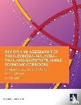 Tangtrongjita, Pawat - Review and Assessment of the Indonesia-Malaysia-Thailand Growth Triangle Economic Corridors