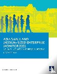 Asian Development Bank - Asia Small and Medium-Sized Enterprise Monitor 2022
