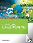 Asian Development Bank - Asia-Pacific Climate Report 2024