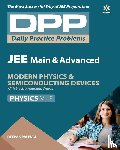 Paliwal, Deepak - Daily Practice Problems (Dpp) for Jee Main & Advanced - Modern Physics & Semi Conducting Devices Physics 2020