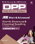 Gupta, R.K. - Daily Practice Problems for Atomic Structure & Chemical Bonding (Chemistry) 2020