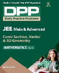 Aggarwal, Amit M. - Daily Practice Problems (Dpp) for Jee Main & Advanced - Conic Section, Vector & 3D Geometry Mathematics 2020